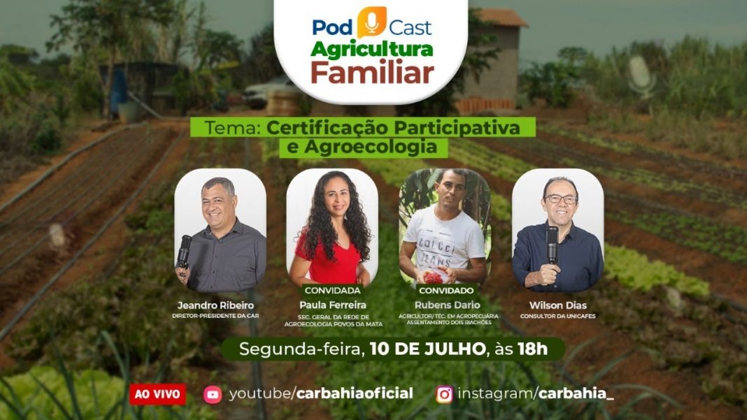 Podcast Agricultura Familiar - Certificação Participativa e Agroecológica